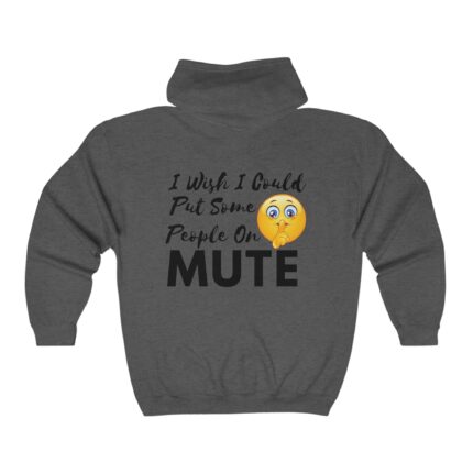 People On Mute Full Zip Unisex Hooded Sweatshirt
